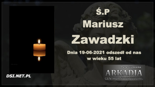 Ś.P. Mariusz Zawadzki