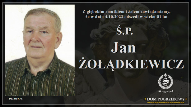 Ś.P. Jan Żołądkiewicz