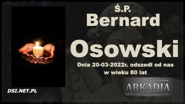 Ś.P. Bernard Osowski